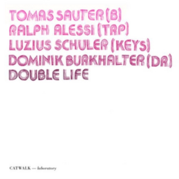 Sauter/ Alessi/ Burkhalter/ Schuler - Double Life i gruppen CD / Jazz/Blues hos Bengans Skivbutik AB (3930402)