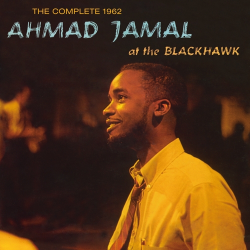 Jamal Ahmad -Trio- - Complete 1962 Ahmad Jamal At The Blackhawk i gruppen Annet /  hos Bengans Skivbutik AB (3930649)