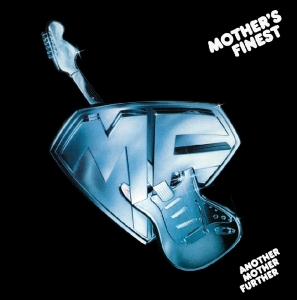 Mother's Finest - Another Mother Further i gruppen CD hos Bengans Skivbutik AB (3930682)