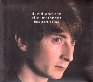 David & The Circumstances - This Part Of Me i gruppen CD hos Bengans Skivbutik AB (3930703)