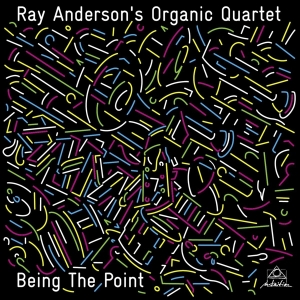 Ray Anderson - Organic Quartet i gruppen CD hos Bengans Skivbutik AB (3930709)