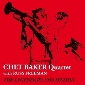 Chet Baker Quartet - Legendary 1956 Session i gruppen CD hos Bengans Skivbutik AB (3930719)
