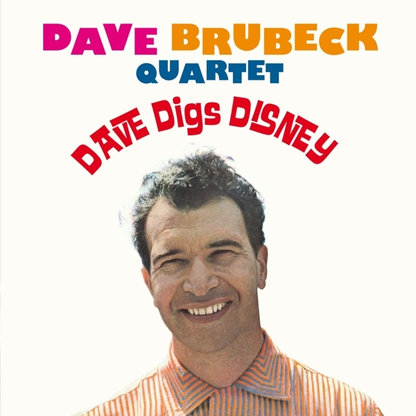 Brubeck Dave Quartet The - Dave Digs Disney i gruppen CD / Jazz/Blues hos Bengans Skivbutik AB (3930726)