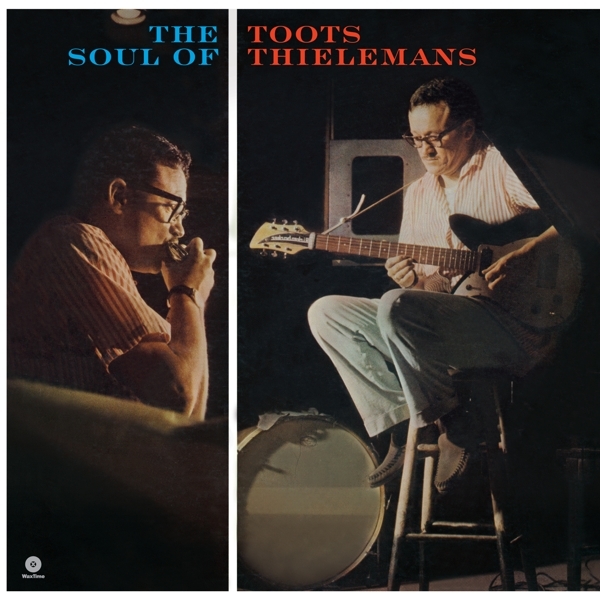Toots Thielemans - Soul Of Toots Thielemans i gruppen VINYL / Toppselgere hos Bengans Skivbutik AB (3930764)