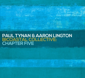 Paul Tynan - Bicoastal Collective Chapter 5 i gruppen CD hos Bengans Skivbutik AB (3930768)