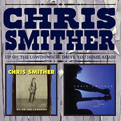 Smither Chris - Up On The Lowdown/Drive.. i gruppen Annet / hos Bengans Skivbutik AB (3930812)