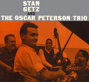 Stan Getz - Stan Getz & The Oscar Peterson Trio i gruppen CD hos Bengans Skivbutik AB (3930845)