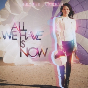Betsie Larkin - All We Have Is Now i gruppen CD / Dance-Techno hos Bengans Skivbutik AB (3930876)