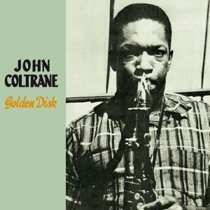 John Coltrane - Golden Disk i gruppen CD / Jazz/Blues hos Bengans Skivbutik AB (3931209)