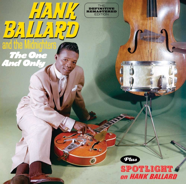 Hank & Midnighters Ballard - Spotlight On Hank Ballard i gruppen CD / Toppselgere hos Bengans Skivbutik AB (3931240)