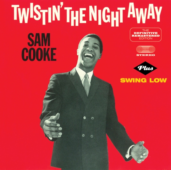 Sam Cooke - Twistin' The Night Away + Swing Low i gruppen CD / Toppselgere hos Bengans Skivbutik AB (3931241)