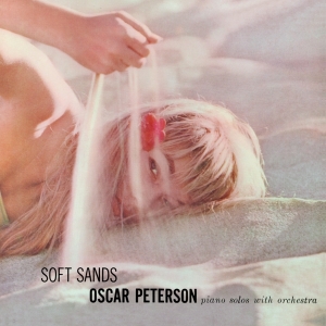 Oscar Peterson - Soft Sands + Plays 'My Fair Lady' + 1 i gruppen CD hos Bengans Skivbutik AB (3931316)