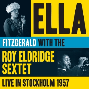 Fitzgerald Ella - Live In Stockholm 1957 i gruppen CD hos Bengans Skivbutik AB (3931387)