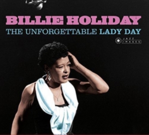 Billie Holiday - Unforgettable Lady Day i gruppen CD / Jazz hos Bengans Skivbutik AB (3931428)