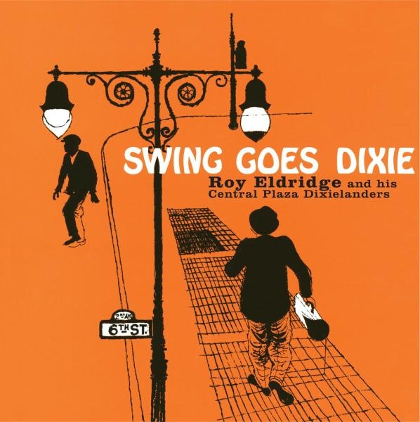 Roy Eldridge - Swing Goes Dixie i gruppen CD / Jazz/Blues hos Bengans Skivbutik AB (3931533)