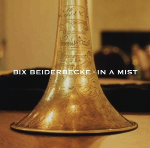 Beiderbecke Bix - In A Mist i gruppen CD hos Bengans Skivbutik AB (3931555)