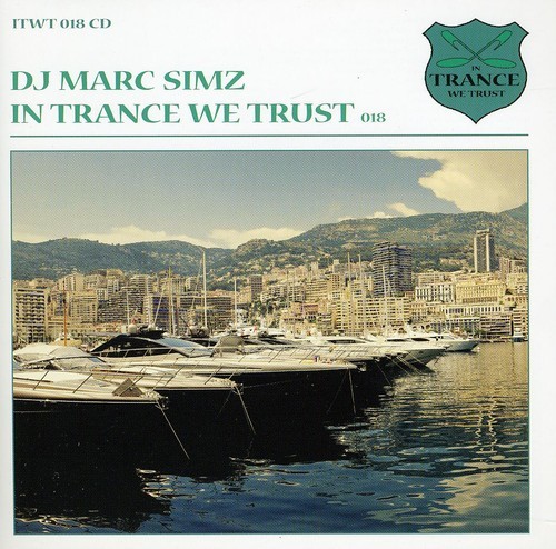 Simz Marc - In Trance We Trust 18 i gruppen CD / Dans/Techno hos Bengans Skivbutik AB (3931581)