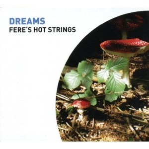 Dreams - Fere's Hot Strings i gruppen CD hos Bengans Skivbutik AB (3931636)
