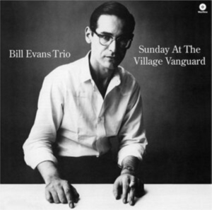 Bill Evans Trio - Sunday At The Village Vanguard i gruppen VINYL / Jazz hos Bengans Skivbutik AB (3931674)