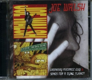 Joe Walsh - Ordinary Average Guy / Songs For A Dying Planet i gruppen CD / Pop-Rock hos Bengans Skivbutik AB (3931697)