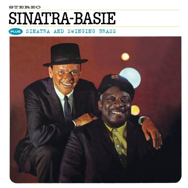 Count Basie Frank Sinatra - Sinatra-Basie/Sinatra And Swinging Brass i gruppen CD / Jazz/Blues hos Bengans Skivbutik AB (3931735)
