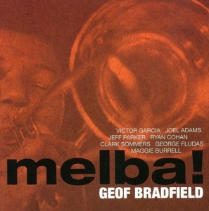 Geof Bradfield - Melba ! i gruppen CD hos Bengans Skivbutik AB (3931742)