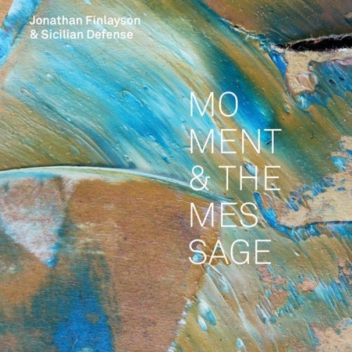 Finlayson Jonathan - Moment And The Message i gruppen CD / Jazz/Blues hos Bengans Skivbutik AB (3931753)