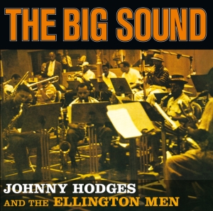 Johnny Hodges - Big Sound + 4 i gruppen CD hos Bengans Skivbutik AB (3931962)