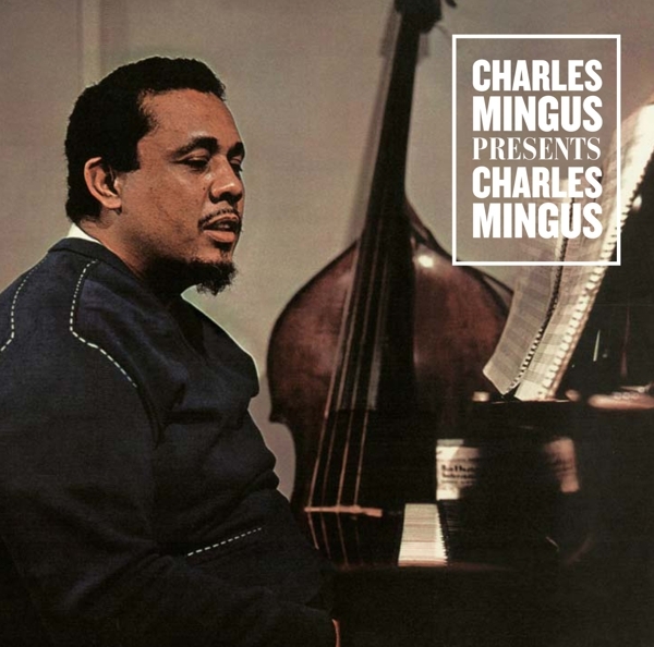 Charles Mingus - Presents Charles Mingus i gruppen CD / Jazz/Blues hos Bengans Skivbutik AB (3931996)