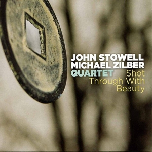 John Stowell - Shot Through With Beauty i gruppen CD hos Bengans Skivbutik AB (3932001)