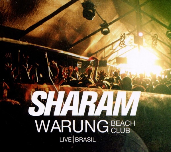 Sharam - Warung Beach Club/Live In i gruppen CD / Toppselgere hos Bengans Skivbutik AB (3932062)