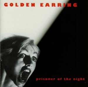 Golden Earring - Prisoner Of The Night i gruppen CD hos Bengans Skivbutik AB (3932169)