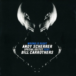 Scherrer Andy - Wrong Is Right i gruppen CD hos Bengans Skivbutik AB (3932353)