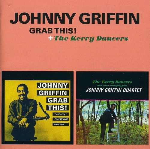 Griffin Johnny - Grab This/Kerry Dancers i gruppen CD / Jazz/Blues hos Bengans Skivbutik AB (3932459)