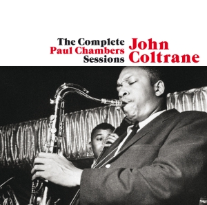 Coltrane John - Complete Paul Chambers Sessions i gruppen CD / Jazz/Blues hos Bengans Skivbutik AB (3932465)