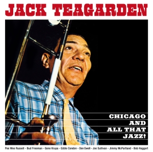 Jack Teagarden - Chicago And All That Jazz! i gruppen CD hos Bengans Skivbutik AB (3932502)