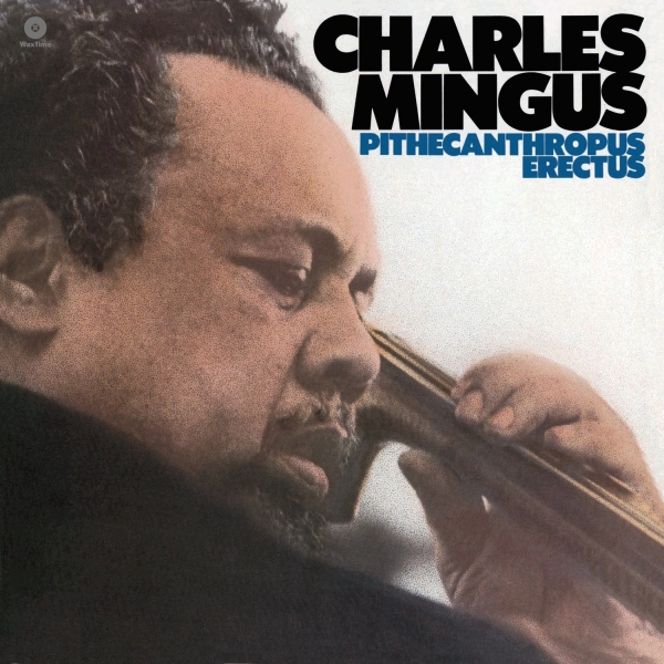 Charles Mingus - Pithecanthropus Erectus i gruppen VINYL / Toppselgere hos Bengans Skivbutik AB (3932553)