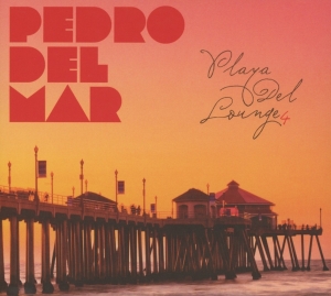Pedro Del Mar - Playa Del Lounge 4 i gruppen CD hos Bengans Skivbutik AB (3932582)