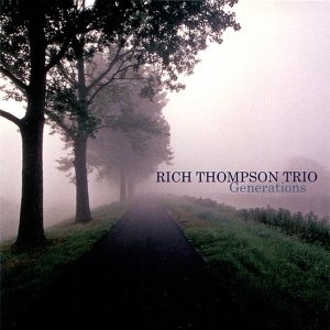 Rich -Trio- Thompson - Generations i gruppen CD hos Bengans Skivbutik AB (3932854)