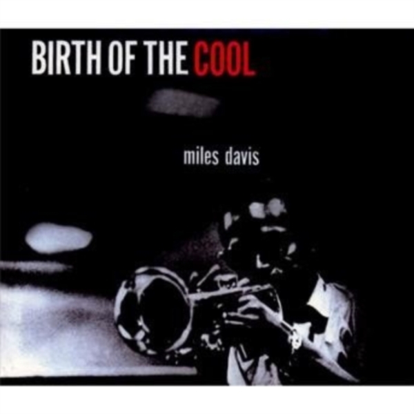 Miles Davis - Birth Of The Cool i gruppen CD / Jazz/Blues hos Bengans Skivbutik AB (3932919)