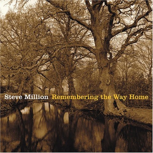 Million Steve - Remembering The Way Home i gruppen CD / Jazz/Blues hos Bengans Skivbutik AB (3932928)