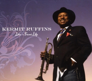 Kermit Ruffins - Livin' A Treme Life i gruppen CD / Jazz/Blues hos Bengans Skivbutik AB (3932963)