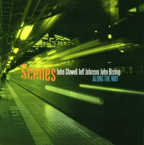 Scenes - Along The Way i gruppen CD / Jazz/Blues hos Bengans Skivbutik AB (3933541)