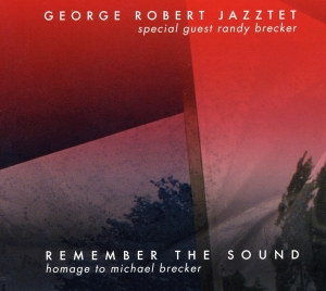 Robert George -Jazztet- - Remember The Sound i gruppen CD hos Bengans Skivbutik AB (3933618)
