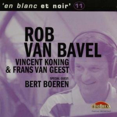 Bavel Rob Van - En Blanc Et Noir 11 i gruppen Annet / hos Bengans Skivbutik AB (3933622)