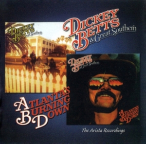 Dickey & Great Southern Betts - Atlanta's Burning Down/Great Southern i gruppen CD / Pop-Rock hos Bengans Skivbutik AB (3933631)