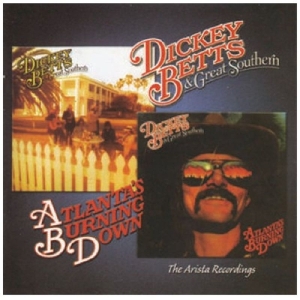 Dickey & Great Southern Betts - Atlanta's Burning Down/Great Southern i gruppen CD hos Bengans Skivbutik AB (3933631)
