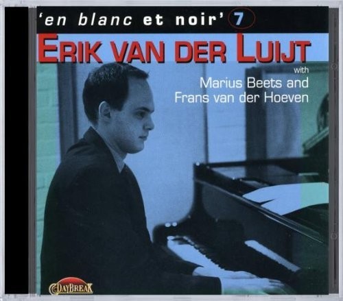 Luijt Erik Van Der - En Blanc Et Noir 7 i gruppen CD / Jazz/Blues hos Bengans Skivbutik AB (3933678)