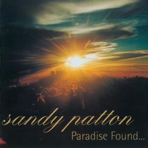 Patton Sandy - Paradise Found i gruppen CD hos Bengans Skivbutik AB (3933680)