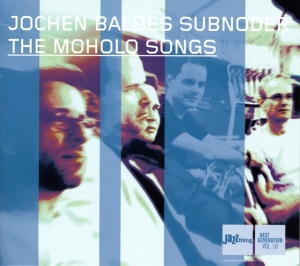 Jochen -Subnoder- Baldes - Moholo Songs i gruppen CD hos Bengans Skivbutik AB (3933731)